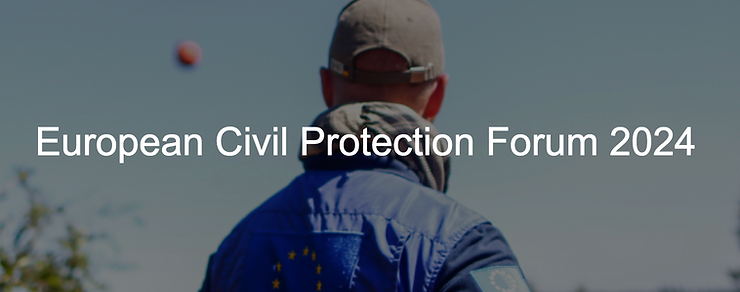 4-5 June 2024 - 8TH EUROPEAN CIVIL PROTECTION FORUM